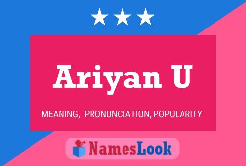 Постер имени Ariyan U