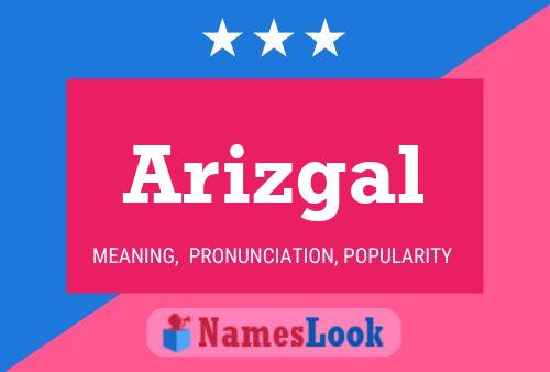 Постер имени Arizgal