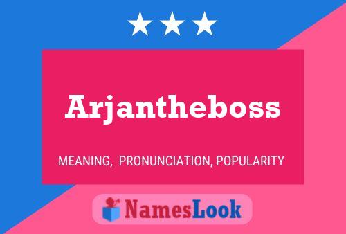 Постер имени Arjantheboss