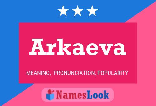 Постер имени Arkaeva