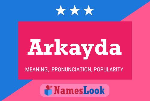 Постер имени Arkayda