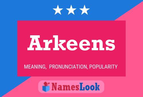 Постер имени Arkeens