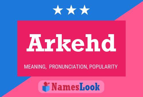 Постер имени Arkehd