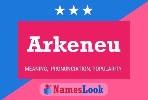 Постер имени Arkeneu