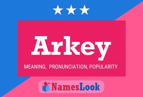 Постер имени Arkey