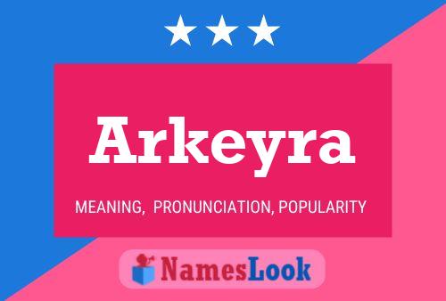 Постер имени Arkeyra