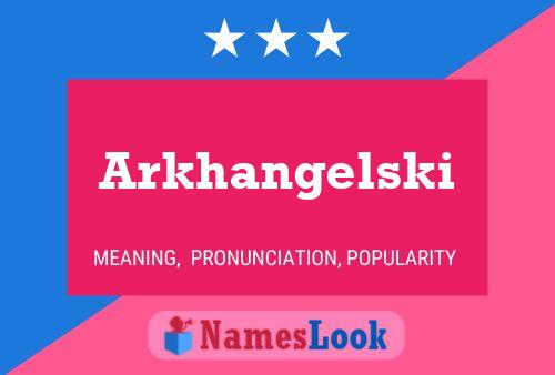 Постер имени Arkhangelski