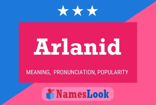 Постер имени Arlanid