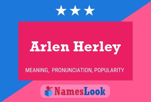 Постер имени Arlen Herley