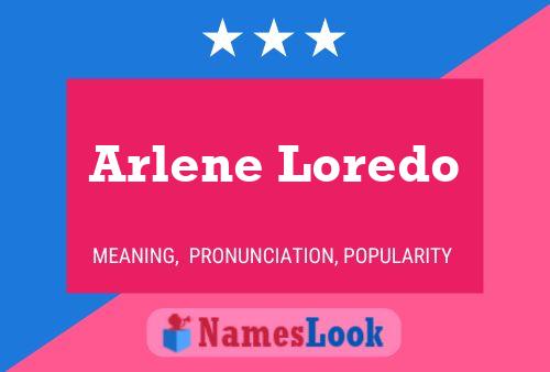 Постер имени Arlene Loredo