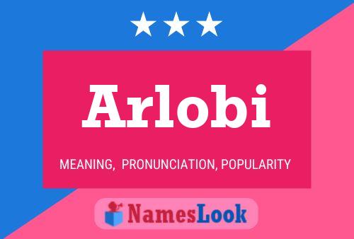 Постер имени Arlobi