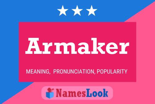 Постер имени Armaker