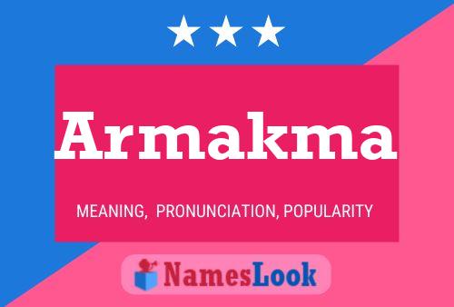 Постер имени Armakma