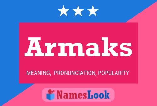 Постер имени Armaks