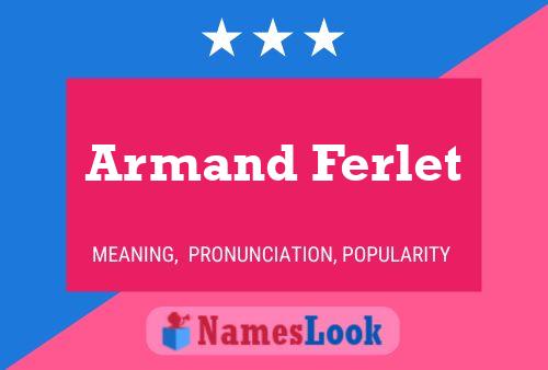 Постер имени Armand Ferlet