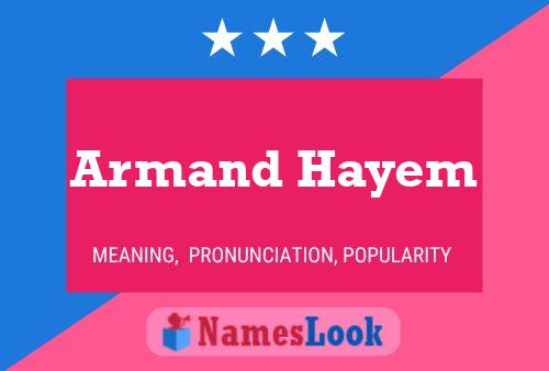 Постер имени Armand Hayem