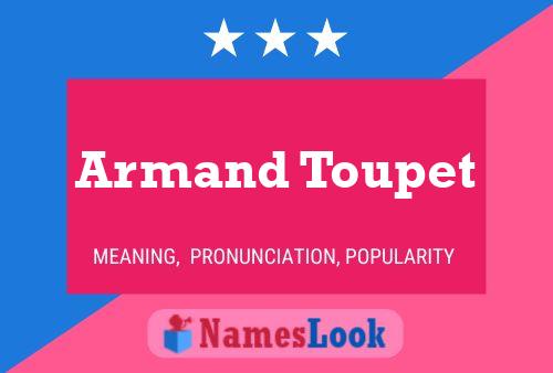 Постер имени Armand Toupet