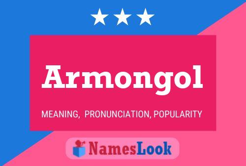 Постер имени Armongol