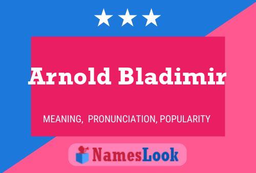 Постер имени Arnold Bladimir