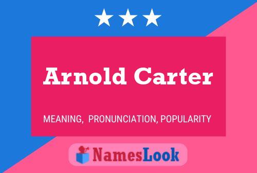 Постер имени Arnold Carter