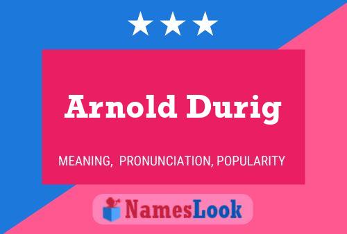 Постер имени Arnold Durig