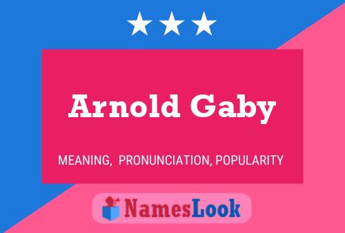 Постер имени Arnold Gaby