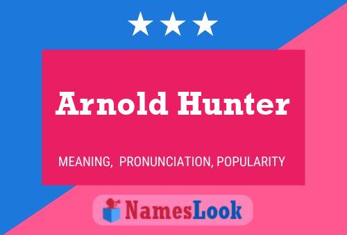 Постер имени Arnold Hunter