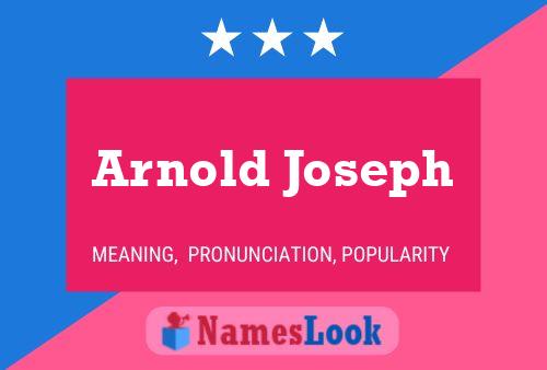 Постер имени Arnold Joseph