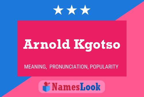 Постер имени Arnold Kgotso