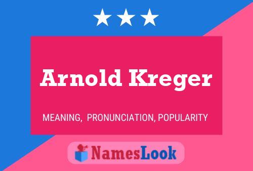 Постер имени Arnold Kreger