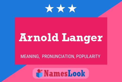 Постер имени Arnold Langer