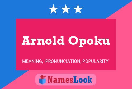 Постер имени Arnold Opoku