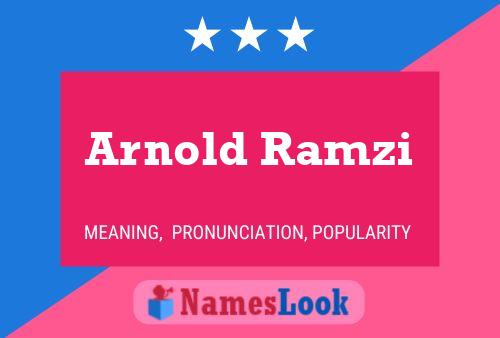 Постер имени Arnold Ramzi