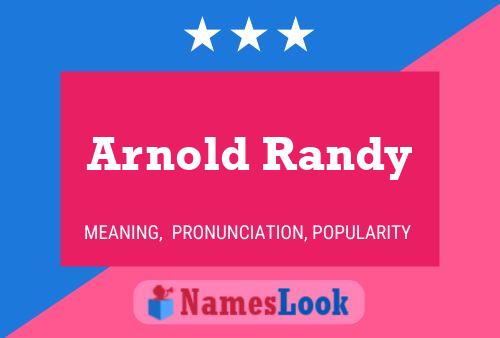 Постер имени Arnold Randy