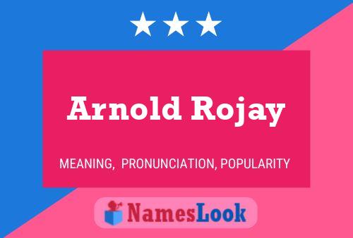 Постер имени Arnold Rojay