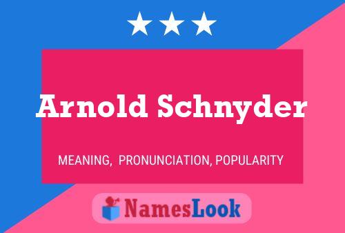 Постер имени Arnold Schnyder