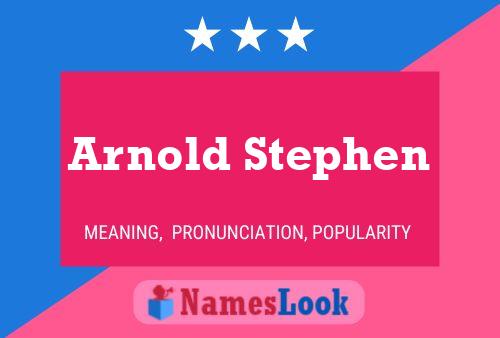 Постер имени Arnold Stephen