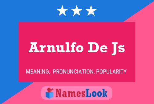 Постер имени Arnulfo De Js