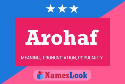 Постер имени Arohaf