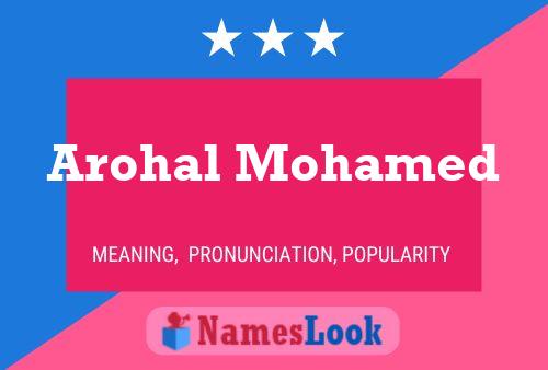 Постер имени Arohal Mohamed