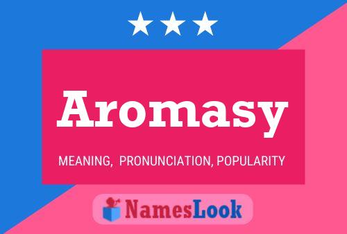 Постер имени Aromasy