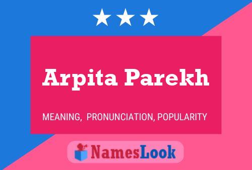 Постер имени Arpita Parekh