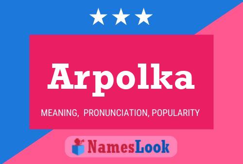 Постер имени Arpolka