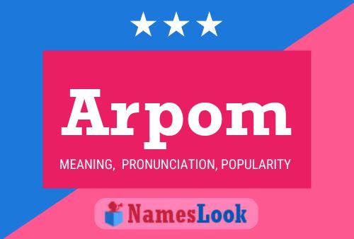 Постер имени Arpom