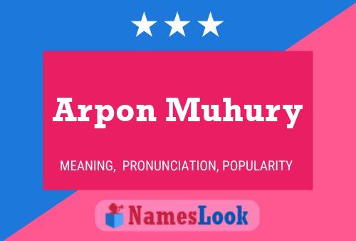 Постер имени Arpon Muhury