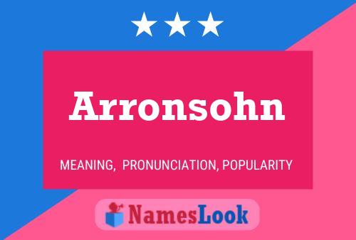 Постер имени Arronsohn