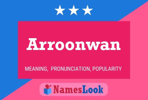 Постер имени Arroonwan