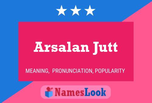 Постер имени Arsalan Jutt