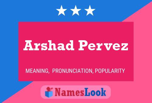 Постер имени Arshad Pervez