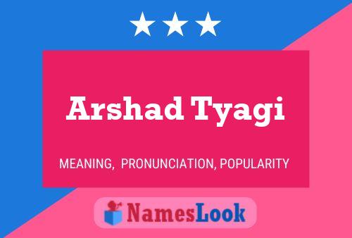 Постер имени Arshad Tyagi